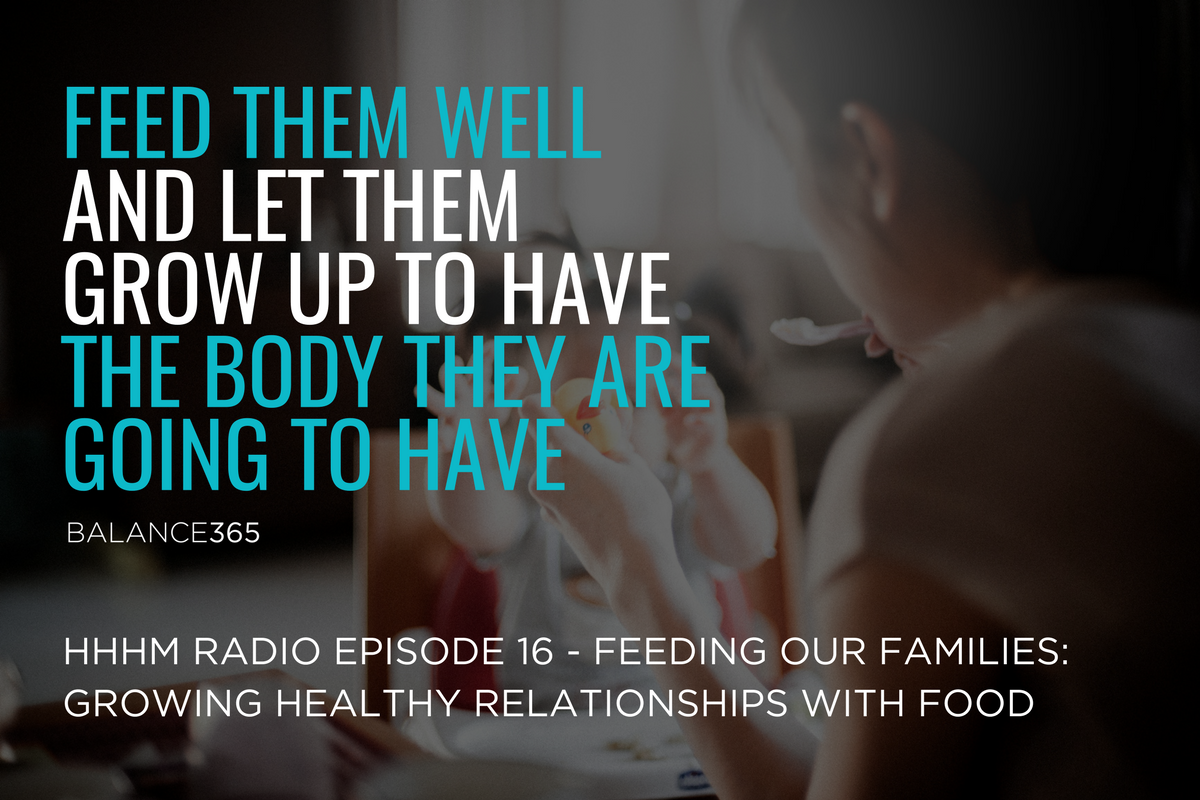 Knowing what and how to feed our kids can be tough. Annie, Lauren and Jen explore the concepts discussed in the Balance365 add-on, Feeding Our Families, to help parents learn how to support healthy relationships with food for their kids.