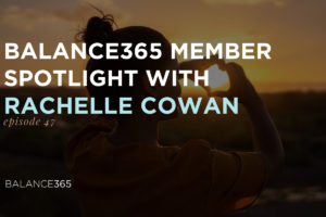 Annie sits down with Balance365 member Rachelle Cowan to discuss the difference Balance365 made in her life and in the life of her family. Healthy habits, mindset shits and learning to navigate the messy middle is discussed as well as the value of community in sustainable habit change. Tune in for a powerful personal story! 