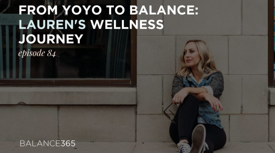In today’s episode Annie interviews Balance365 co-founder Lauren Koski about her path from food obsession and yo yo dieting to finding peace and balance in her approach to food, fitness and nutrition. Listen in for the behind the scenes story of why she made a change and for her message of hope.